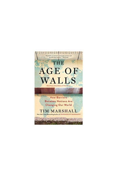 Scribner Books The Age of Walls: How Barriers Between Nations Are Changing Ou...