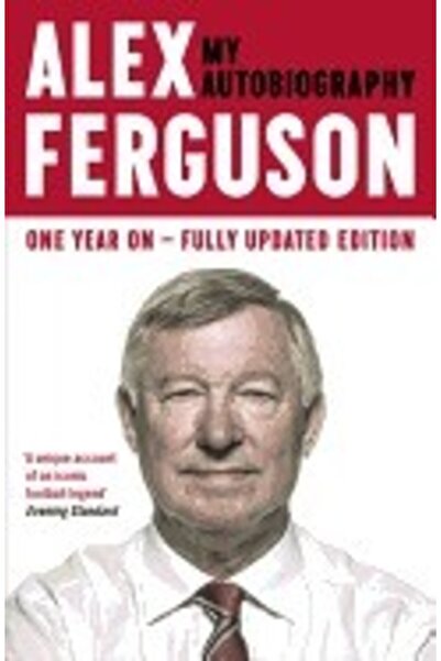 Hodder & Stroughton Alex Ferguson: My Autobiography