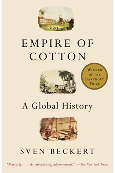 Vintage Books Empire of Cotton: A Global History