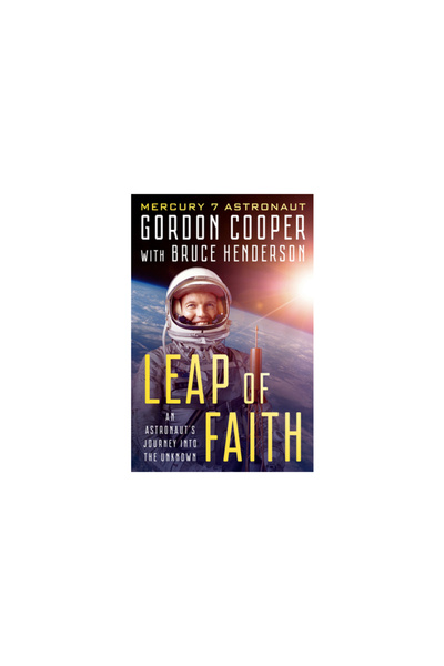 Open Road Media Leap of Faith: An Astronaut's Journey Into the Unknown