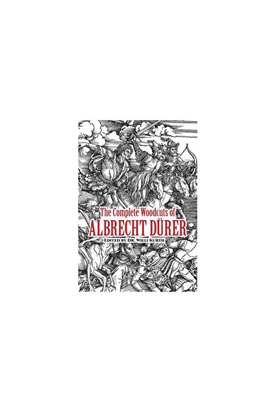 Dover Publications The Complete Woodcuts of Albrecht Durer