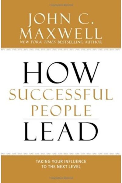 Dover Pubn Inc How Successful People Lead: Taking Your Influence to the Next Level