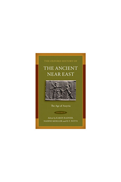 Oxford Univ Pr The Oxford History of the Ancient Near East Volume IV: The Age...