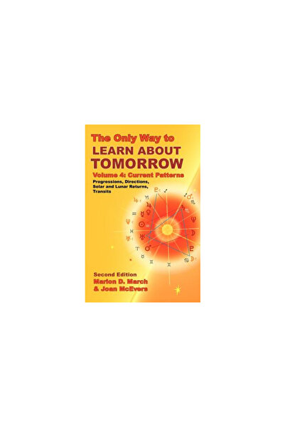 Acs Publications The Only Way to Learn about Tomorrow, Volume 4, Second Edition