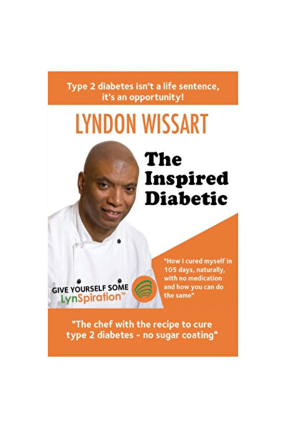 Filament Pub The Inspired Diabetic: The Chef with the Recipe to Cure Type 2