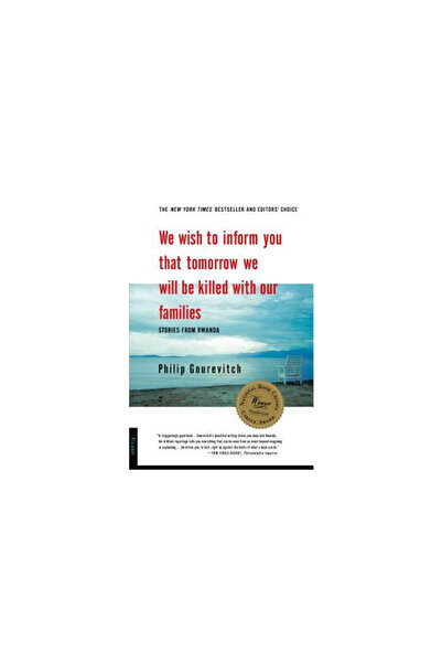 Picador USA We Wish to Inform You That Tomorrow We Will Be Killed with Our Fa...
