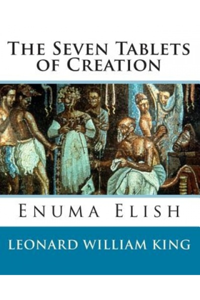 Hmh School Restricted The Seven Tablets of Creation: Enuma Elish Complete