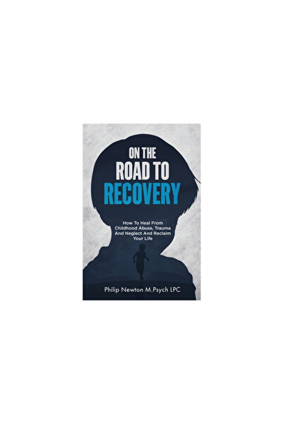 Schoenhof Foreign Books On The Road To Recovery: How To Heal from Childhood A...
