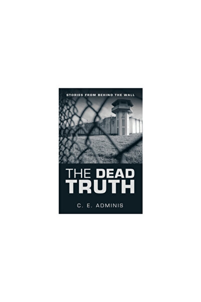 Archway Pub The Dead Truth: Stories from Behind the Wall