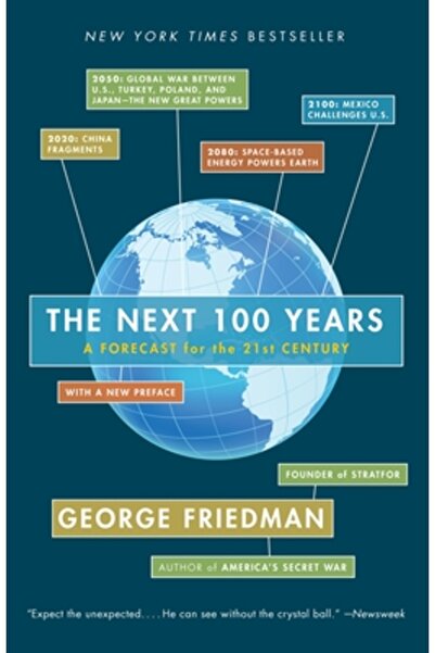 Anchor Books The Next 100 Years: A Forecast for the 21st Century