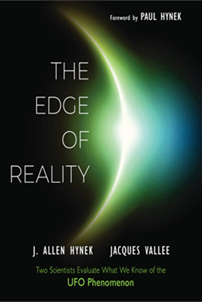 Mufon The Edge of Reality: Two Scientists Evaluate What We Know of the UFO Ph...