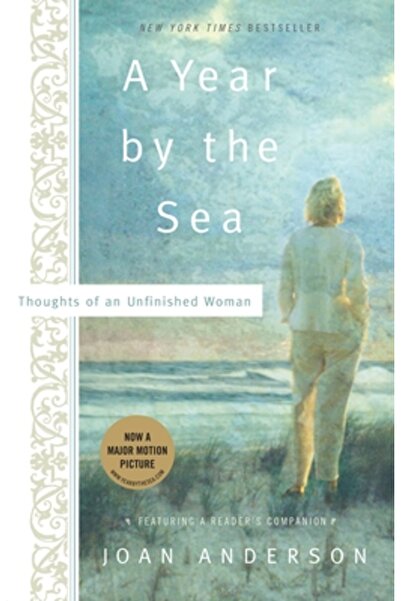 Broadway Books A Year by the Sea: Thoughts of an Unfinished Woman