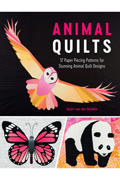 David & Charles Animal Quilts: 12 Stunning Paper Pieced Animal Quilts