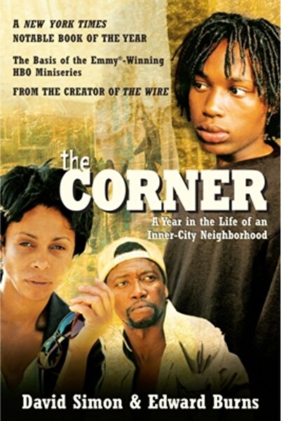 Broadway Books The Corner: A Year in the Life of an Inner-City Neighborhood