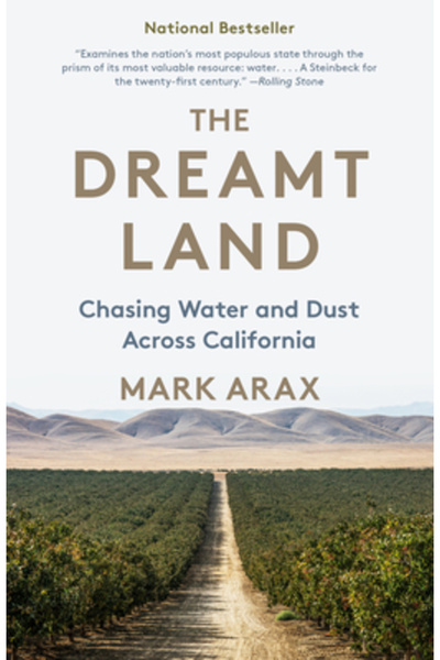 Vintage The Dreamt Land: Chasing Water and Dust Across California
