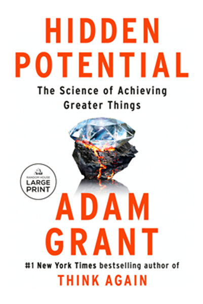 Random House Large Print Hidden Potential: The Science of Achieving Greater Things