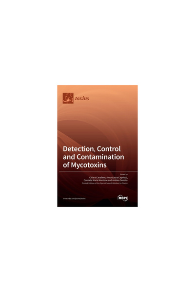 Mdpi Ag Detection, Control and Contamination of Mycotoxins