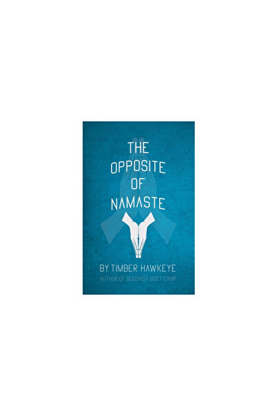 Hal Leonard Pub Co The Opposite of Namaste