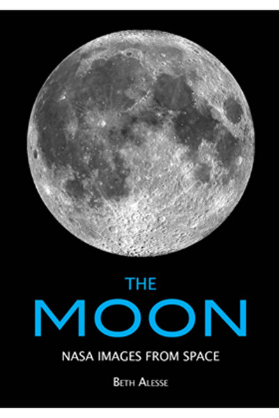 Amherst Media The Moon: NASA Images from Space