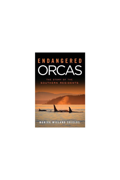 Orca Watcher Endangered Orcas: The Story of the Southern Residents
