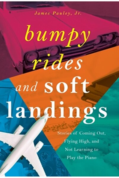 INDEPENDENT CAT Bumpy Rides and Soft Landings: Stories of Coming Out, Flying ...