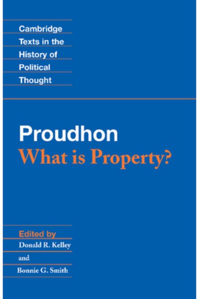 Cambridge Univ Pr Proudhon: What Is Property?