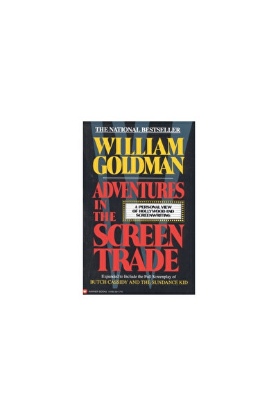 Grand Central Publishing Adventures in the Screen Trade: A Personal View of H...