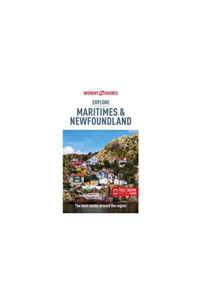 Insight Guides Explore Maritimes & Newfoundland (Travel Guide with Free Ebook)