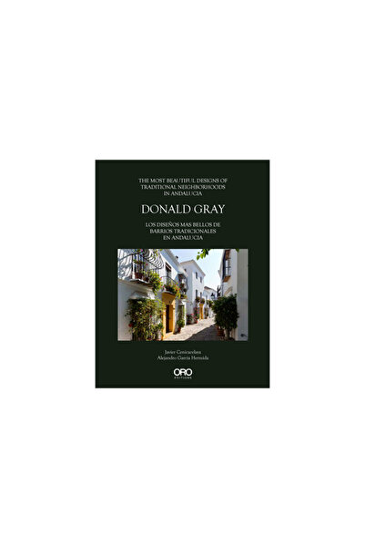 Oro Ed Donald Gray: The Most Beautiful Designs of Traditional Neighborhoods i...