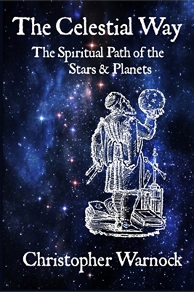 Lulu Pr The Celestial Way: The Spiritual Path of the Stars and Planets