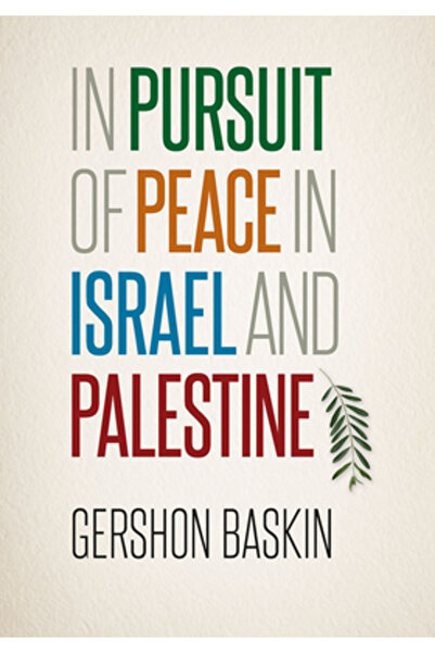 Vanderbilt Univ Pr In Pursuit of Peace in Israel and Palestine