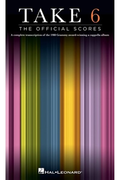 Hal Leonard Pub Co Take 6: The Official Scores