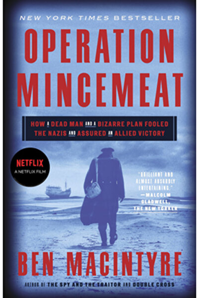 Broadway Books Operation Mincemeat: How a Dead Man and a Bizarre Plan Fooled ...