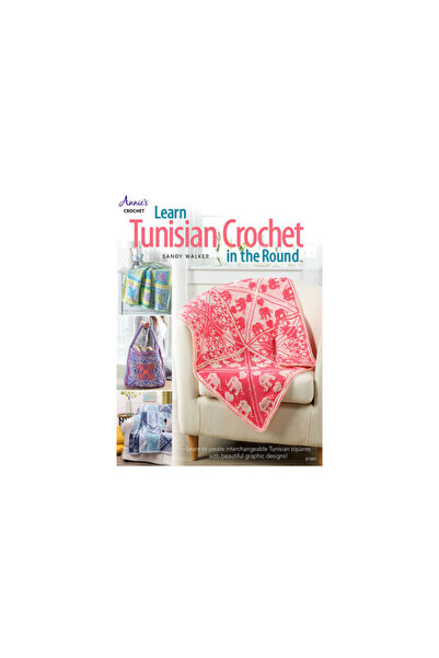 Annies Attic Llc Learn Tunisian Crochet in the Round