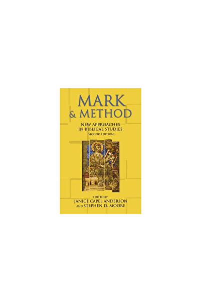 Augsburg Fortress Publ Mark & Method: New Approaches in Biblical Studies