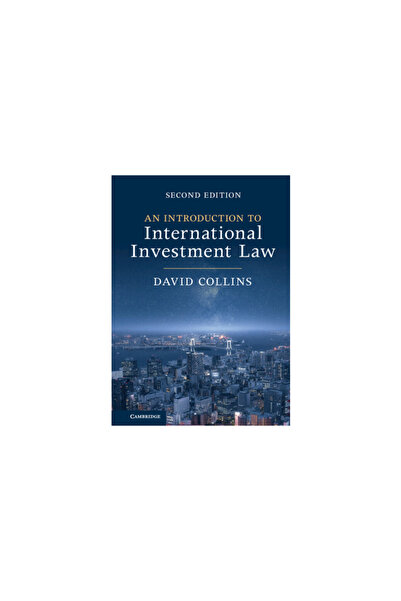 Cambridge An Introduction to International Investment Law