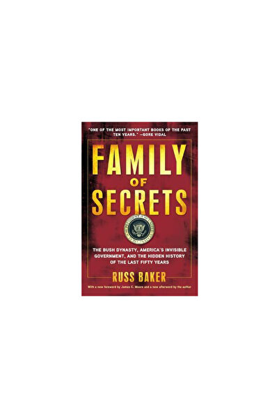 Bloomsbury Publishing Plc Family of Secrets: The Bush Dynasty, America's Invi...