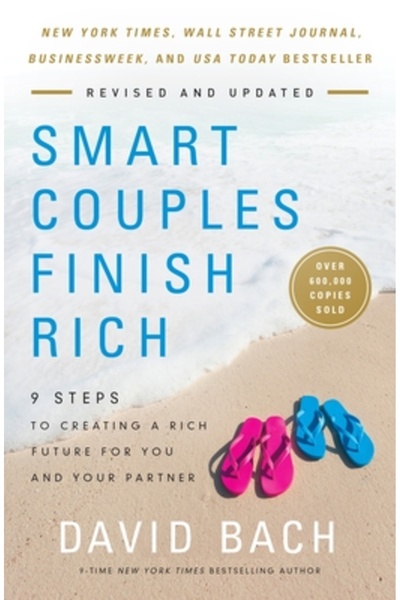 Bantam Dell Smart Couples Finish Rich, Revised and Updated: 9 Steps to Creating a Rich Future for You and Your P