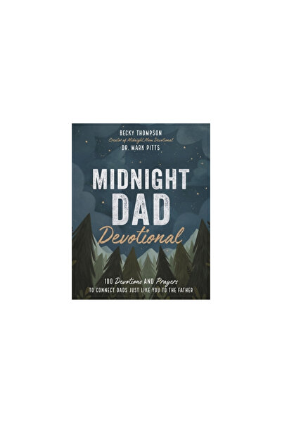 Thomas Nelson Pub Midnight Dad Devotional: 100 Devotions and Prayers to Connect Dads Just Like You to the Father