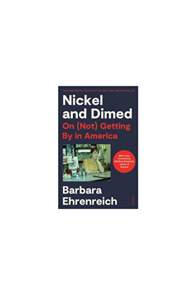 Picador Nickel and Dimed: On (Not) Getting by in America