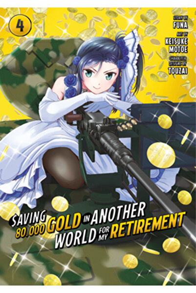 Kodansha Comics Saving 80,000 Gold in Another World for My Retirement 4 (Manga)