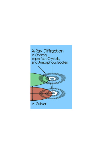 Dover Publications X-Ray Diffraction: In Crystals, Imperfect Crystals, and Am...