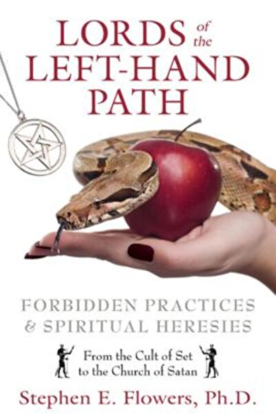 BIBLIOBAZAAR Lords of the Left-Hand Path: Forbidden Practices & Spiritual Her...