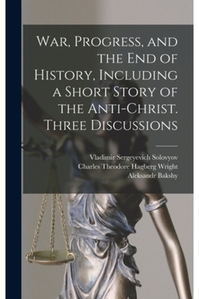 Legare Street Pr War, Progress, and the end of History, Including a Short Sto...