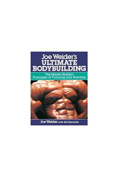 Mcgraw-Hill/Contemporary Joe Weider's Ultimate Bodybuilding: The Master Blast...