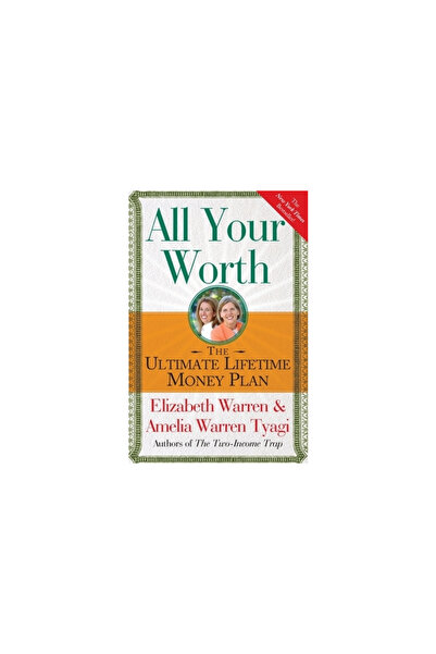 Free Press All Your Worth: The Ultimate Lifetime Money Plan