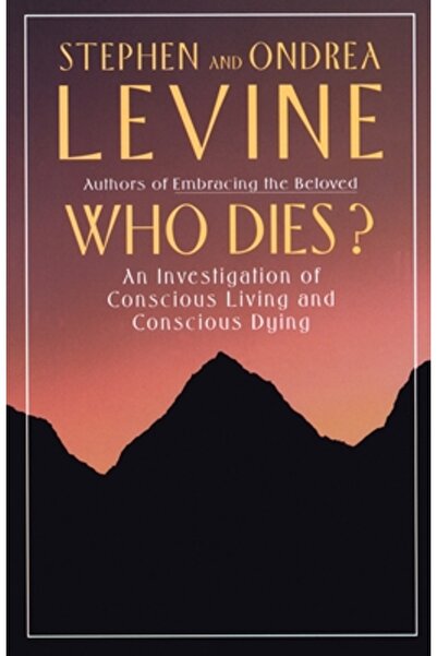 Anchor Books Who Dies?: An Investigation of Living and Dying