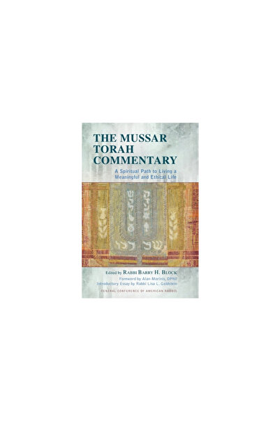 Central Conference Of Amer Rab The Mussar Torah Commentary: A Spiritual Path ...