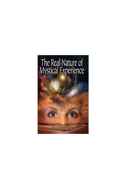 Bethel Publ S The Real Nature of Mystical Experience