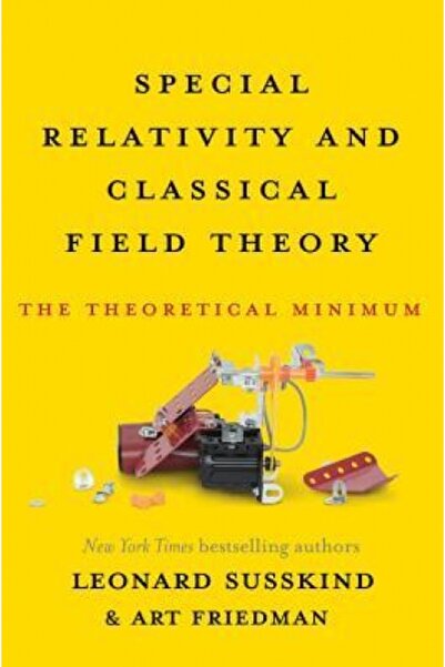 Basic Books Special Relativity and Classical Field Theory: The Theoretical Mi...